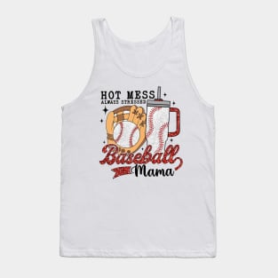 Hot Mess Always Stressed Baseball Mama Tank Top